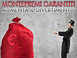 Montepremi Garantiti pari o superiori a 1.000 €